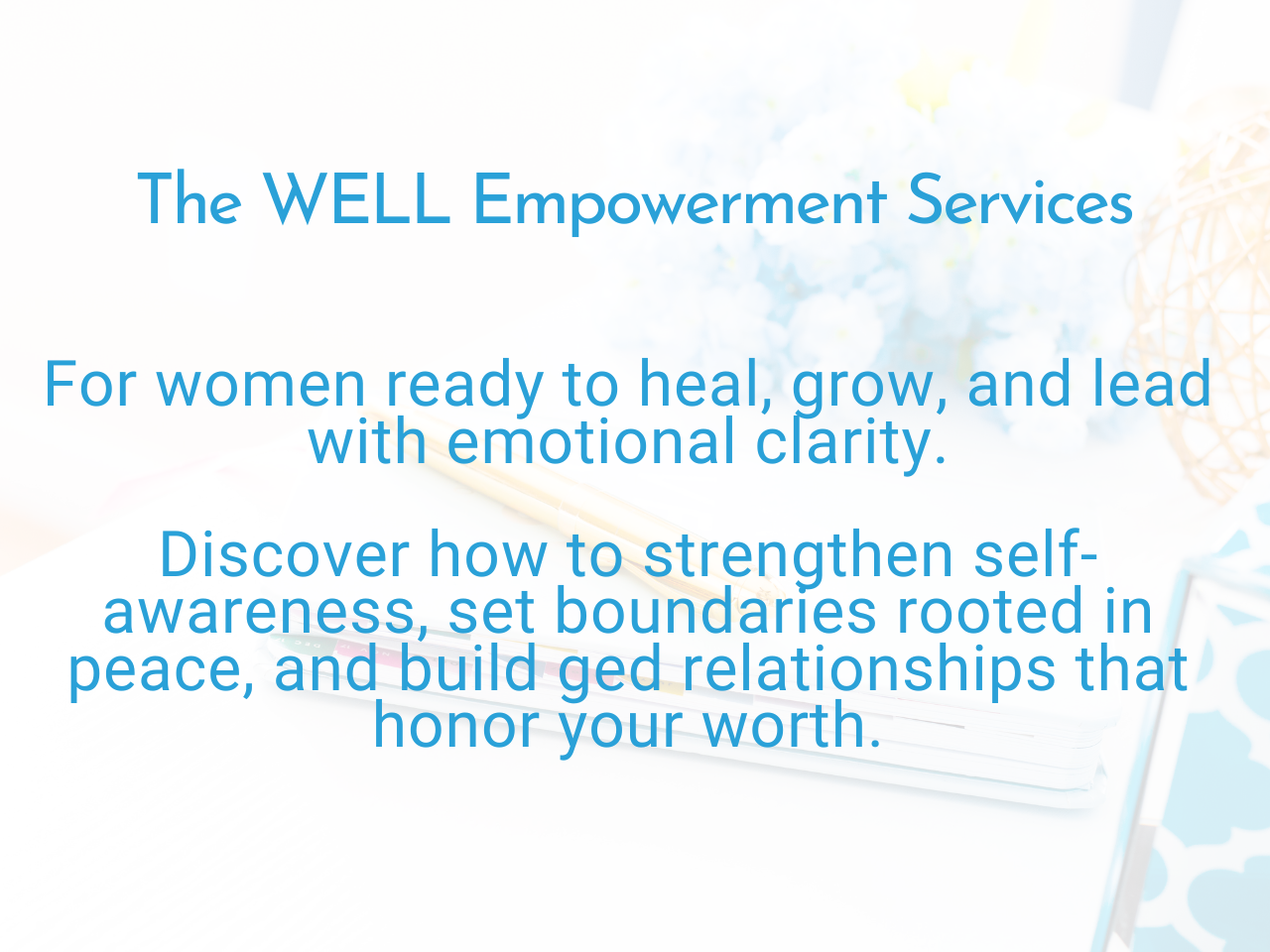 The WELL Empowerment Services
